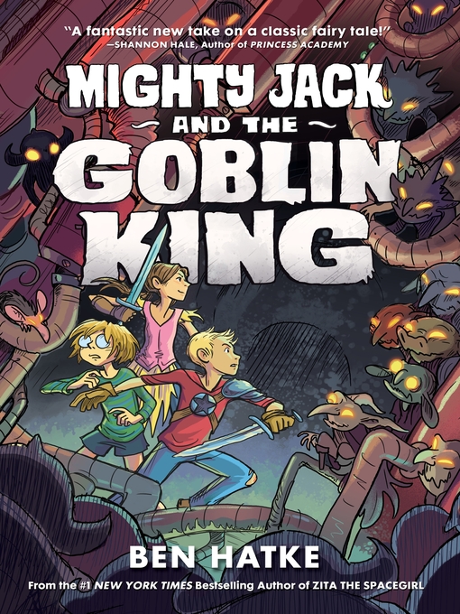 Mighty Jack and the Goblin King (GraphicNovel, 2017, First Second)