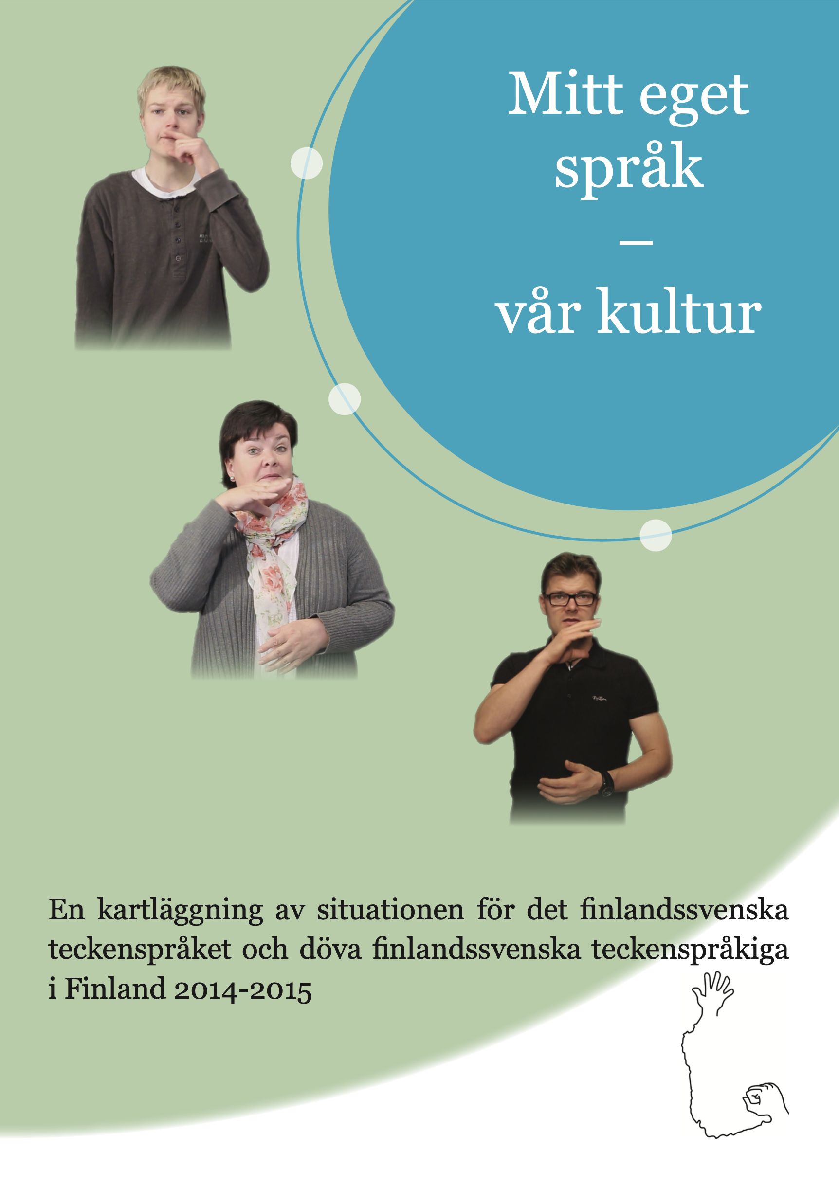 Mitt eget språk — vår kultur (EBook, Swedish language, Finlandssvenska teckenspråkiga r.f.)