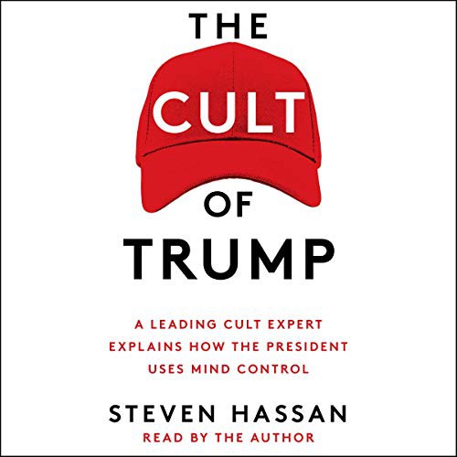 The Cult of Trump (AudiobookFormat, 2019, Simon & Schuster Audio, Simon & Schuster Audio and Blackstone Audio)