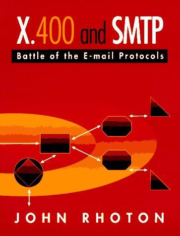 X.400 and SMTP (1997, Digital Press)