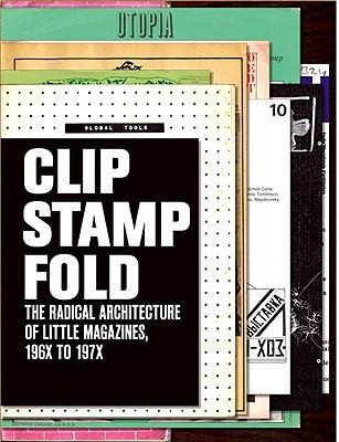 Clip Stamp Fold (Hardcover, 2011, Actar)