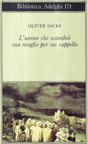 L'uomo che scambiò sua moglie per un cappello (Italian language, 1992)