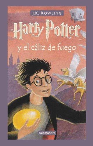 Harry Potter y el Caliz de Fuego (Paperback, Spanish language, 2006, Salamandra)