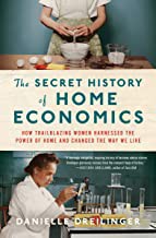 The Secret History of Home Economics (Hardcover, 2021, W. W. Norton & Company)