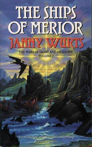 Ships of Merior (Wars of Light & Shadow) (Paperback, 1995, Collins)