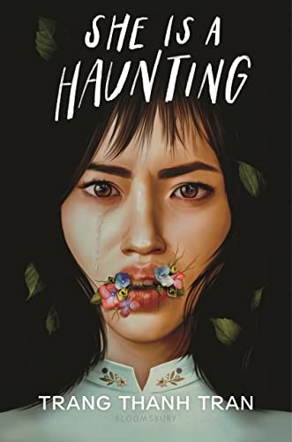 She Is a Haunting (2023, Bloomsbury Publishing USA)