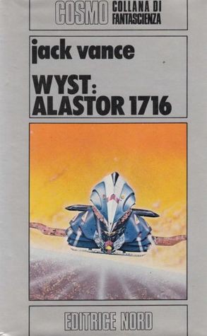 Wyst: Alastor 1716 (Hardcover, Italian language, 1981, Nord)