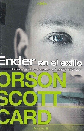 Ender en el exilio (2010, Ediciones B)