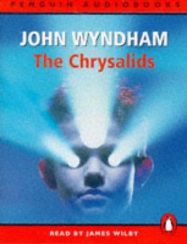 The Chrysalids (AudiobookFormat, 1996, Penguin Audiobooks)