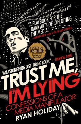 Trust Me, I'm Lying (2012, Portfolio)