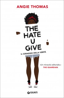 The Hate U Give (EBook, Italian language, 2017, Giunti)