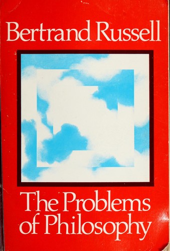 The problems of philosophy (1959, Oxford University Press)