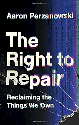 Right to Repair (2022, Cambridge University Press)