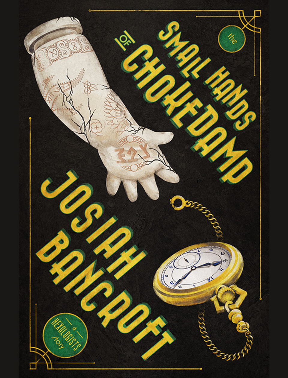 The Small Hands of Chokedamp (2023, Subterranean Press)