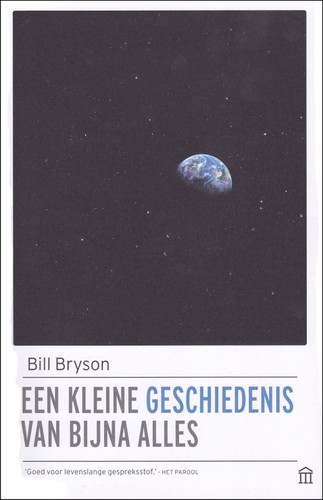 Een kleine geschiedenis van bijna alles (Paperback, Dutch language, 2016, Olympus)