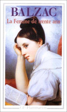 La Femme De Trente Ans (French language, 1998, Editions Flammarion)