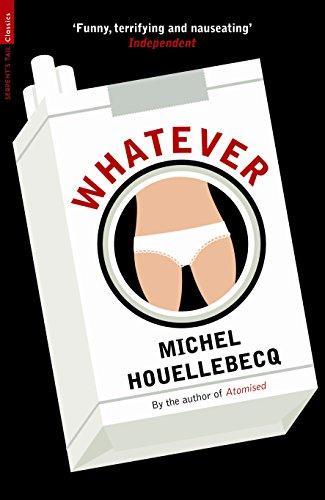 Whatever (2011, Serpent's Tail Limited)