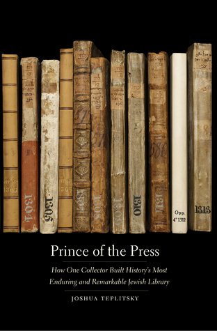 Prince of the Press (1991, Yale University Press)