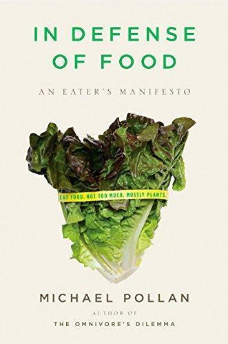 In Defense of Food: An Eater's Manifesto (2008)