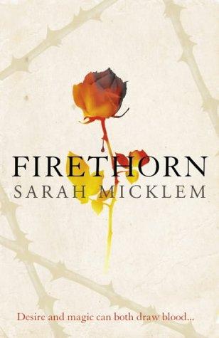 Firethorn (Hardcover, 2005, Voyager)