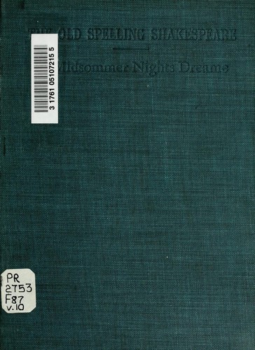 A Midsommer Nights Dreame (1907, Chatto and Windus)