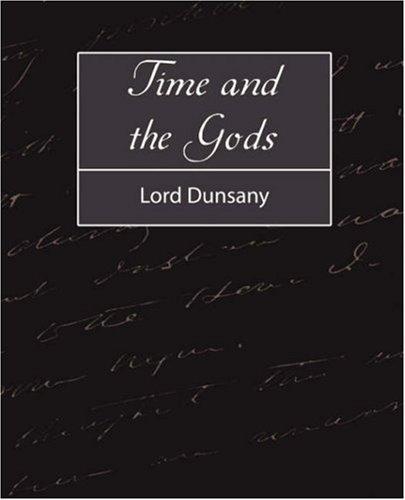 Time and the Gods (2007, Book Jungle)