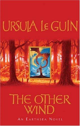 The Other Wind (Earthsea) (Hardcover, 2002, Orion Children's Books (an Imprint of The Orion Publishing Group Ltd ))