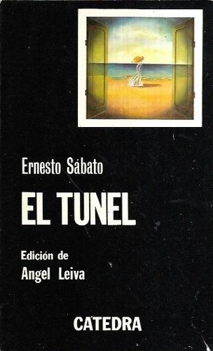 El túnel (Paperback, Spanish language, 1977, Cátedra)