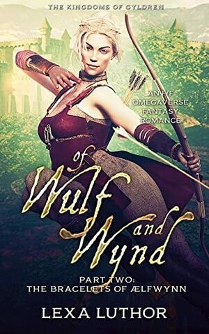 Of Wulf and Wynd, Part 2 (EBook, 2022, Luthor Publishing)