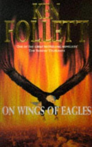 On Wings of Eagles (1998, Pan Books)