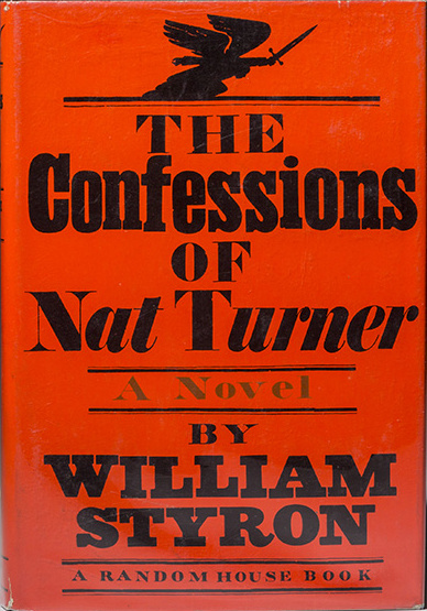 The Confessions of Nat Turner (Hardcover, 1967, Random House)