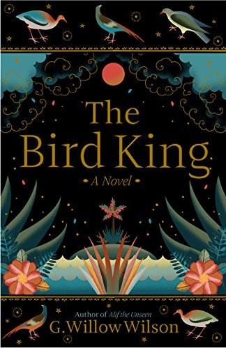 The Bird King (2019, Grove Press)