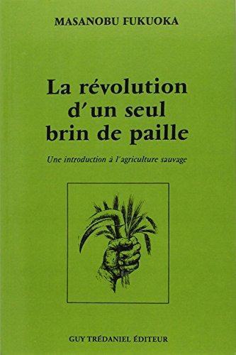 La révolution d'un seul brin de paille (French language)
