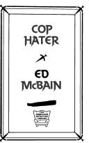 Cop Hater (Hardcover, 1990, Armchair Detective Library)