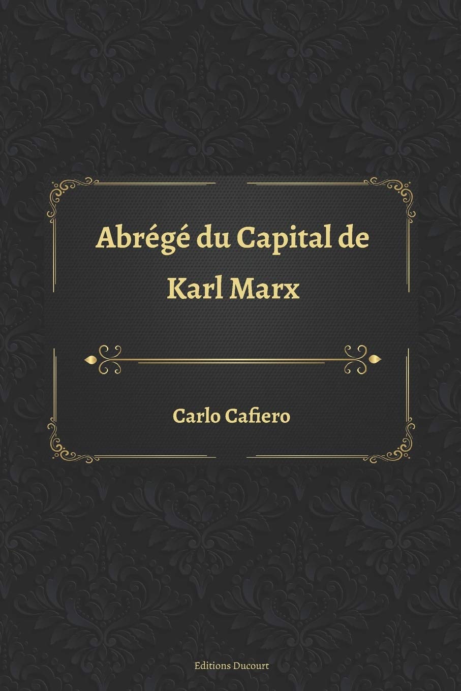 Abrégé du Capital de Karl Marx (Paperback, French language, 2020, Indépendant)