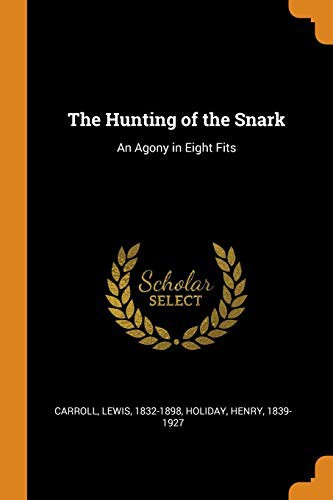 The Hunting of the Snark (Paperback, 2018, Franklin Classics)