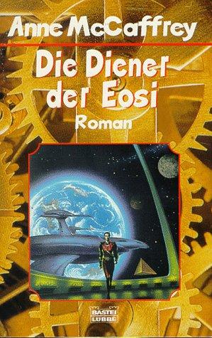 Die Diener der Eosi. (Paperback, German language, Lübbe)