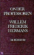 Onder professoren (Dutch language, 1975, De Bezige Bij)