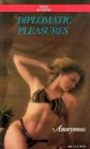 Diplomatic Pleasures (Paperback, Carol Publishing Corporation)