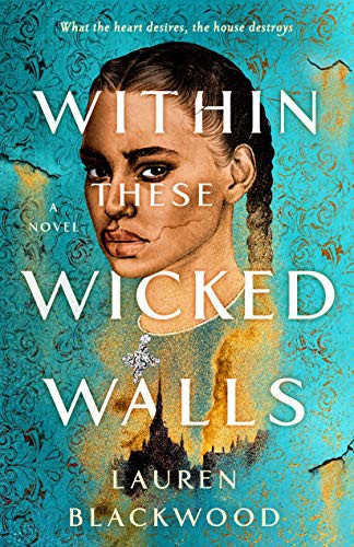 Within These Wicked Walls (Hardcover, 2021, Wednesday Books)