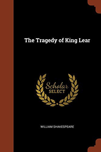 The Tragedy of King Lear (Paperback, 2017, Pinnacle Press)