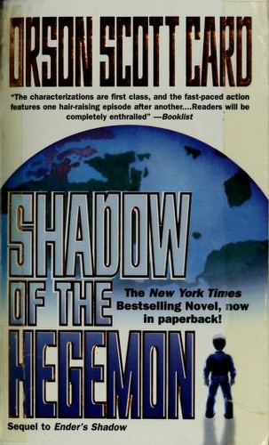 Shadow of the Hegemon (Ender, Book 6) (2001, Tor Books)