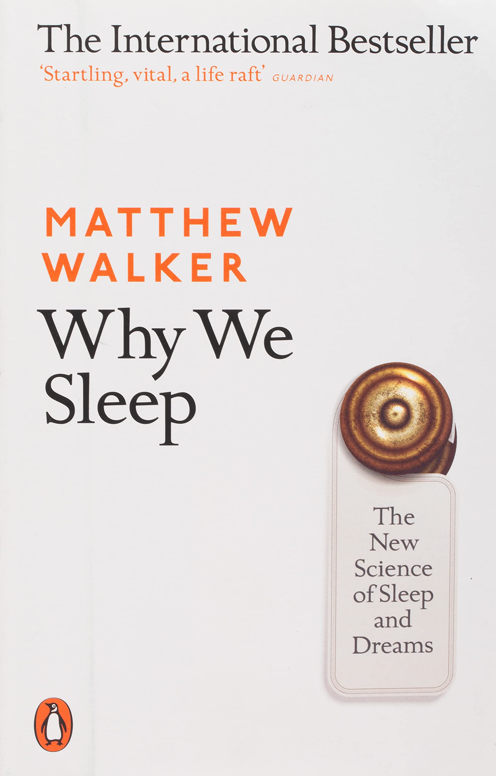 Why We Sleep (Paperback, 2018, Penguin Books UK, Penguin Books Ltd)