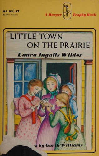 LITTLE TOWN ON THE PRAIRIE (1971, Harper Trophy)