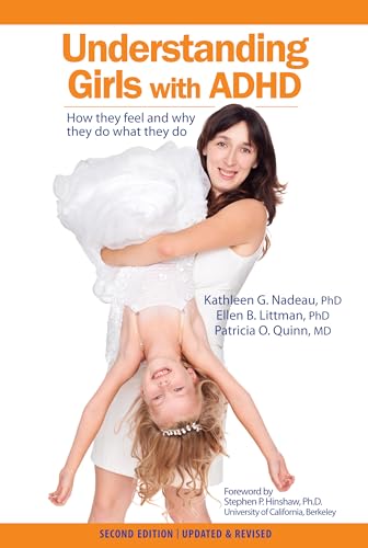 Understanding Girls with ADHD (Paperback, 2015, Advantage Books)