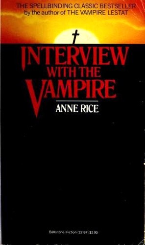 Interview With The Vampire (Paperback, 1985, Ballantine Books)