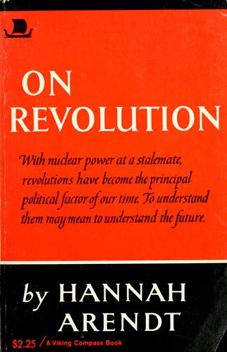 On revolution (1965, Viking Press)