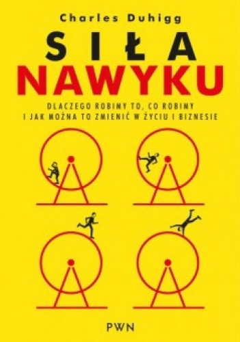 Siła nawyku (Polish language, 2013, Dom Wydawniczy PWN)