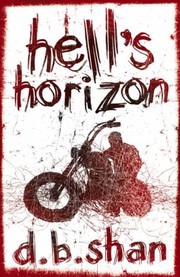 Hell's Horizon (2009, Harper Voyager)