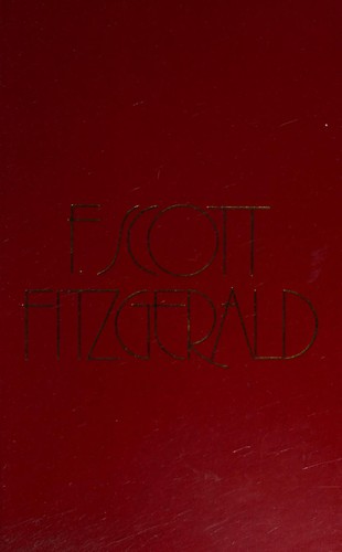 The great Gatsby ; Tender is the night ; This side of paradise ; The beautiful and the damned ; The last tycoon (1977, Heinemann)